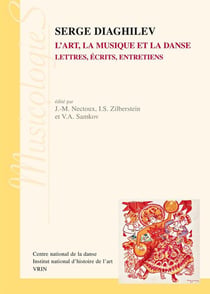 L'art, la musique et la danse : Lettres, écrits, entretiens