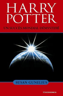 Harry Potter - un succés mondial démystifié