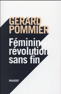 Féminin, révolution sans fin