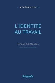 L'identité au travail - les effets culturels de l'organisation