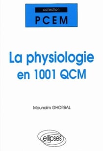 Physiologie en 1001 QCM (La)
