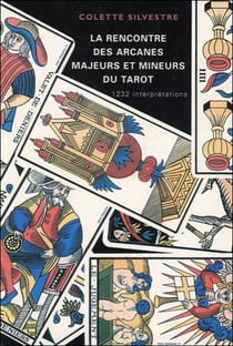 La rencontre des arcanes majeurs et mineurs du tarot