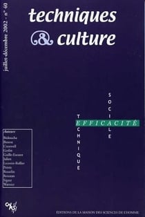 REVUE TECHNIQUES ET CULTURES n.40 : efficacité technique, efficacité sociale