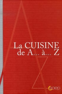 La cuisine de a à z