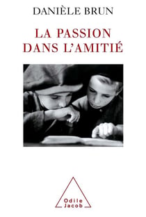 La passion dans l'amitié