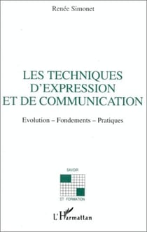 Les techniques d'expression et de communication
