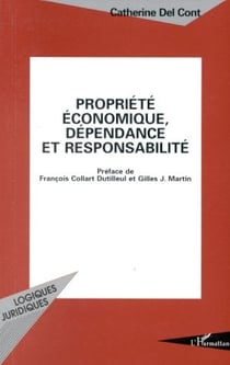 Propriété économique, dépendance et responsabilité