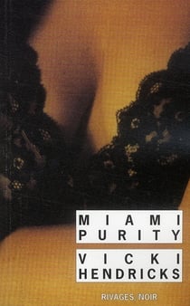 Miami purity_1_ere_ed - fermeture et bascule vers 9782743640088