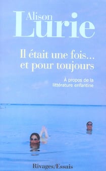 Il était une fois... et pour toujours - à propos de la littérature enfantine