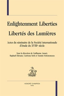 Enlightenment liberties / libertés des lumières