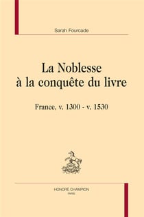 La noblesse à la conquête du livre