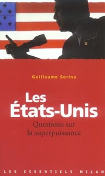 Les etats-unis - questions sur la superpuissance