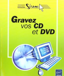 Gravez vos cd et dvd
