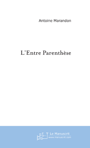 L'Entre Parenthèse