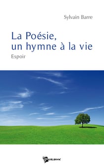 La poésie, un hymne à la vie - espoir