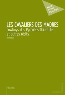 Les cavaliers des Madres