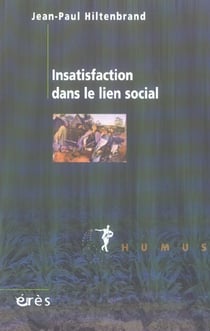 Insatisfaction dans le lien social