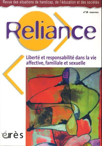 REVUE RELIANCE n.18 : liberté et responsabilité dans la vie affective, familiale et sexuelle