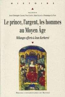 Prince, l'argent, les hommes au Moyen âge