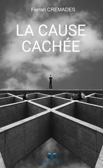 La cause cachée