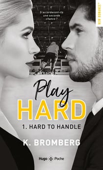 Play hard : hard to handle