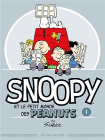 Snoopy et le petit monde des Peanuts t.1