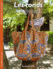 Les ronds magiques - patchwork & pliage