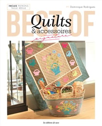 Best of : quilts & accessoires