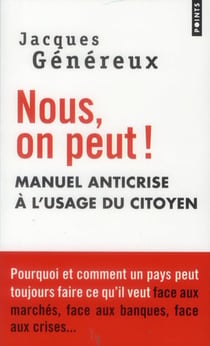 Nous, on peut ! manuel anticrise à l'usage du citoyen