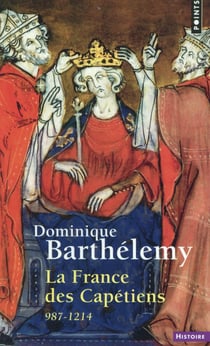 La France des Capétiens, 987-1214