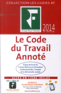 Code du travail annoté (édition 2014)