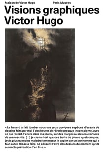 Victor Hugo, visions graphiques