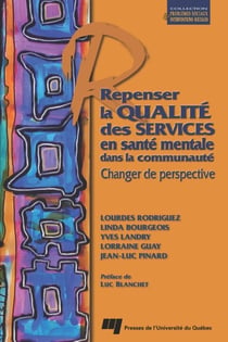 Repenser la qualité des services en santé mentale dans la communauté - Changer de perspective