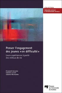 Penser l'engagement des jeunes "en difficulté" - leurs expériences à partir des milieux de vie