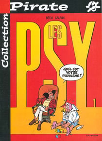 Les Psy Tome 1 : quel est votre problème ?