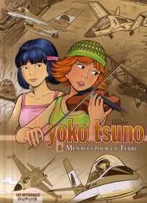 Yoko Tsuno : Intégrale vol.8 : menaces pour la terre