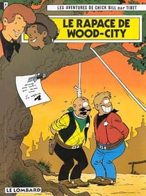 Les aventures de Chick Bill Tome 52 : le rapace de Wood-City