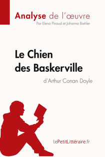 Le chien des Baskerville d'Arthur Conan Doyle : analyse complète de l'oeuvre et résumé