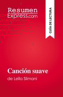 Canción suave : de Leïla Slimani