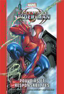 Ultimate Spider-Man : Intégrale vol.1 : Tomes 1 à 3 : pouvoirs et responsabilités