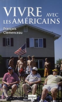 Vivre avec les Américains