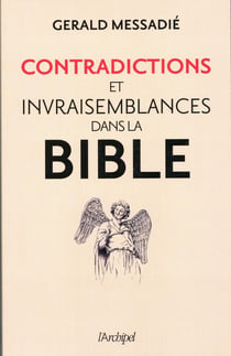 Contradictions et invraisemblances de la Bible