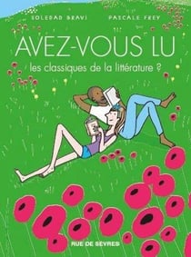Avez-vous lu les classiques de la litterature ? Tome 4
