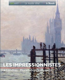 Les impressionnistes à Londres : Monet, Sisley, Pisarro...
