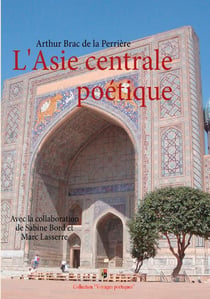 L'asie centrale poétique
