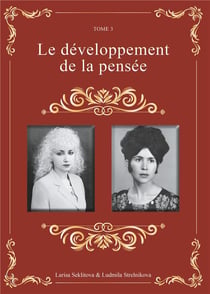Le développement de la pensée t.3