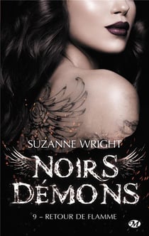 Noirs démons Tome 9 : Retour de flamme