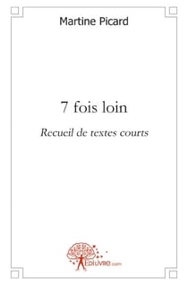 7 fois loin