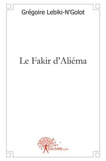 Le fakir d'aliéma