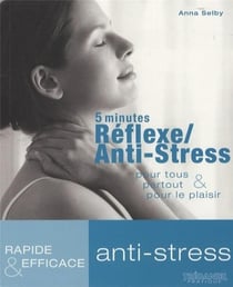 5 minutes réflexe / anti-stress
